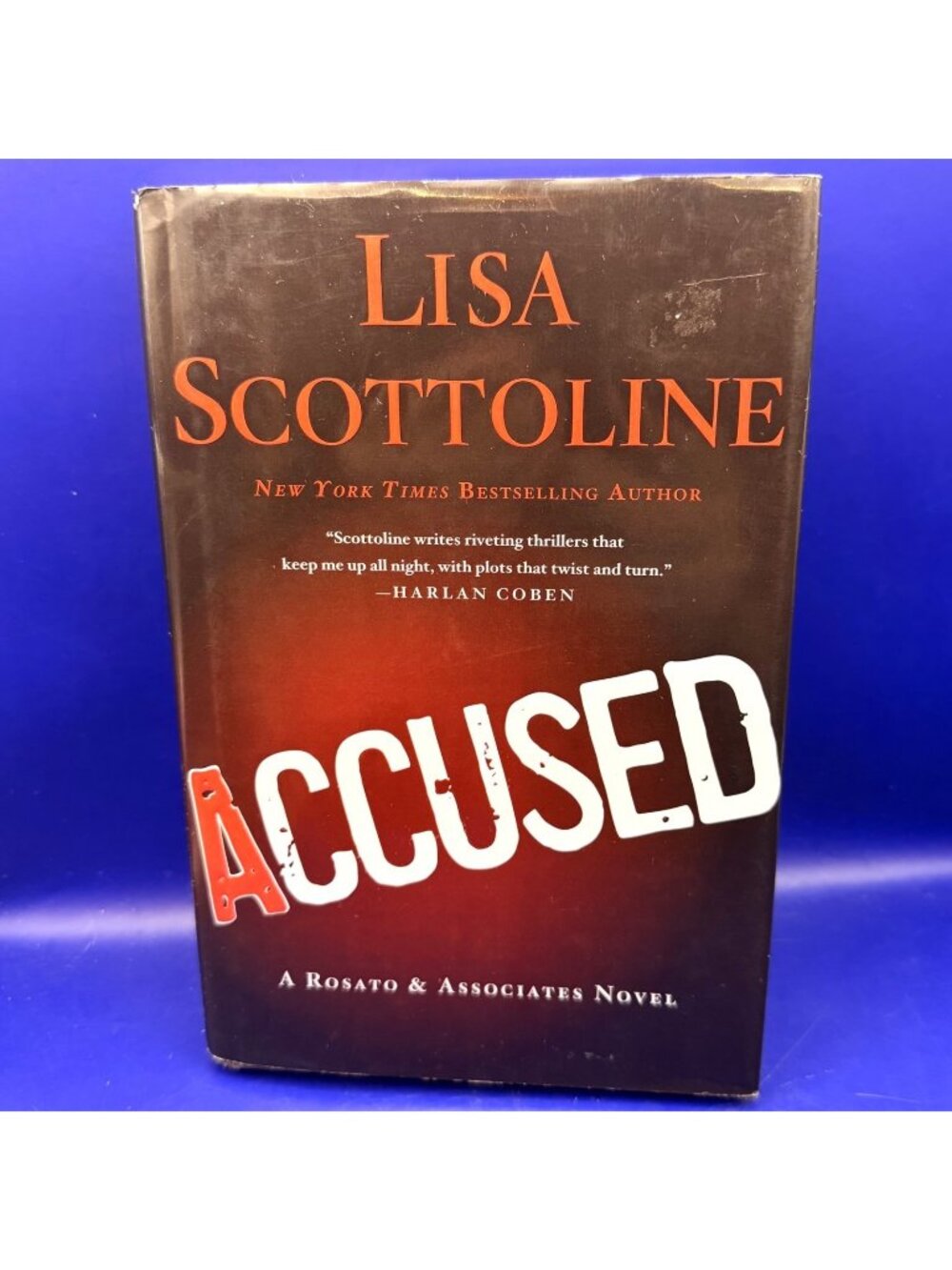 Accused Lisa Scottoline HC Legal Thriller Courtroom Mystery Suspense 1st Ed USA